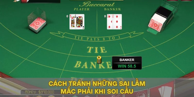 Cách tránh những sai lầm mắc phải khi soi cầu